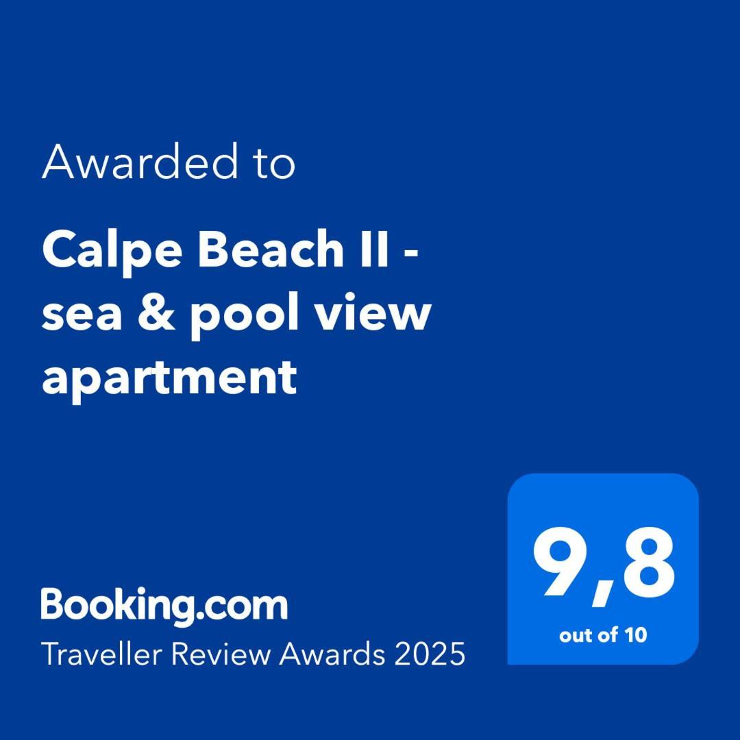 Calpe Beach II - Sea & Pool View Apartment 外观 照片